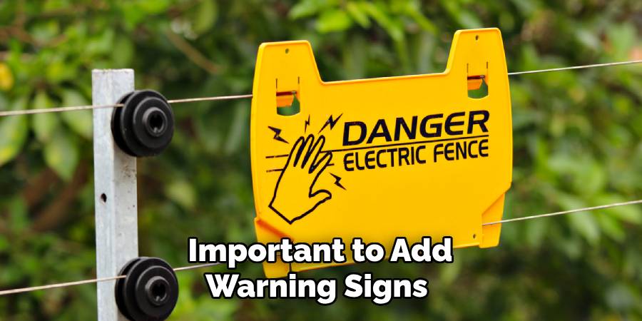  Important to Add Warning Signs 