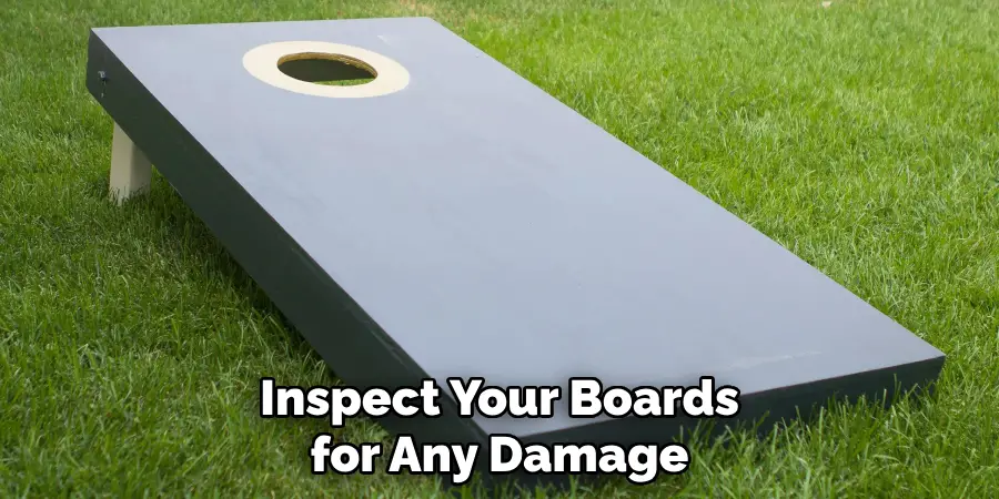 Inspect Your Boards for Any Damage