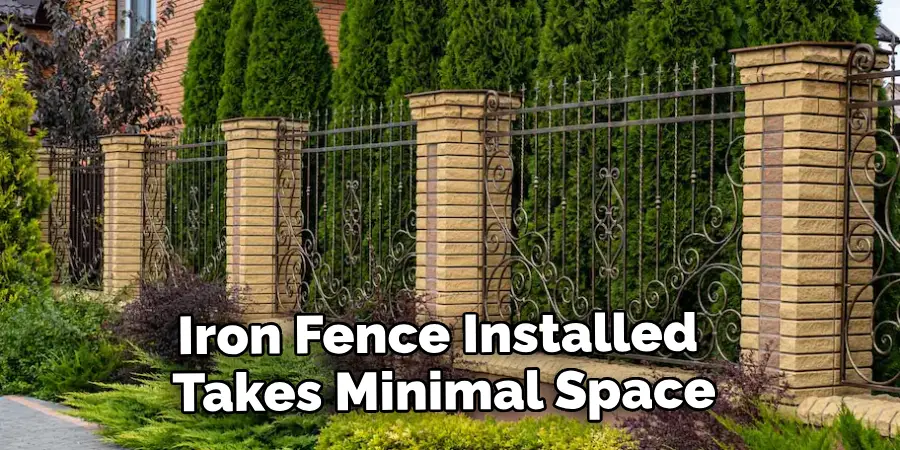 Iron Fence Installed Takes Minimal Space