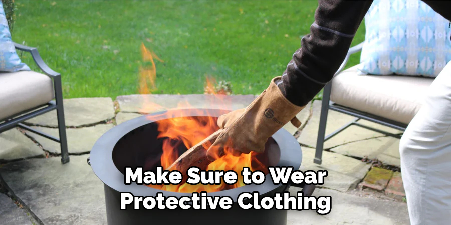 Make Sure to Wear Protective Clothing