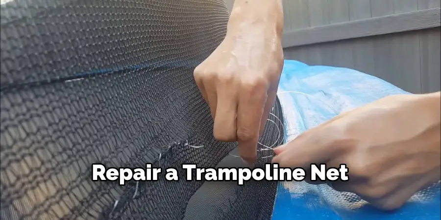 Repair a Trampoline Net