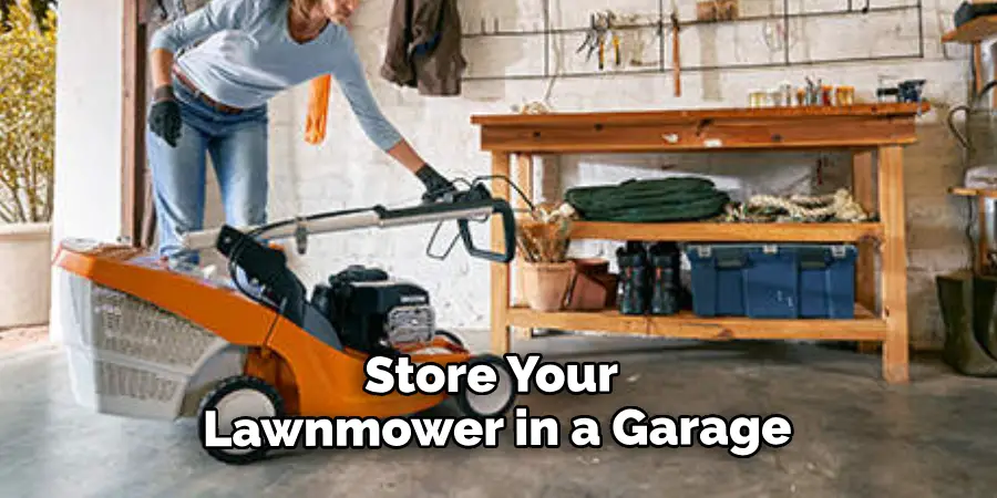 Store Your Lawnmower in a Garage or Shed