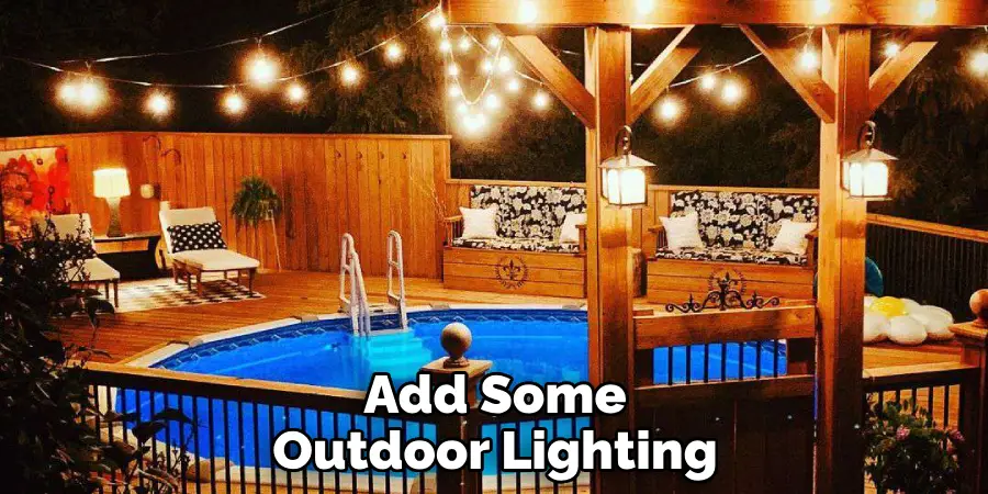 Add Some Outdoor Lighting