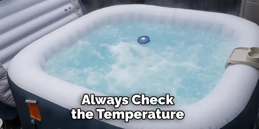 Always Check the Temperature