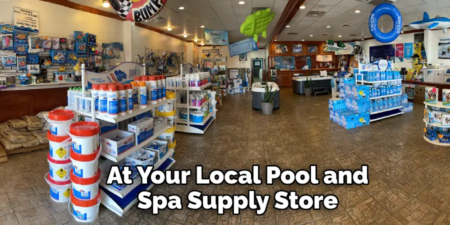 At Your Local Pool and Spa Supply Store