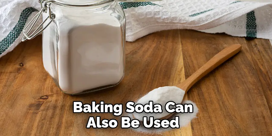 Baking Soda Can Also Be Used