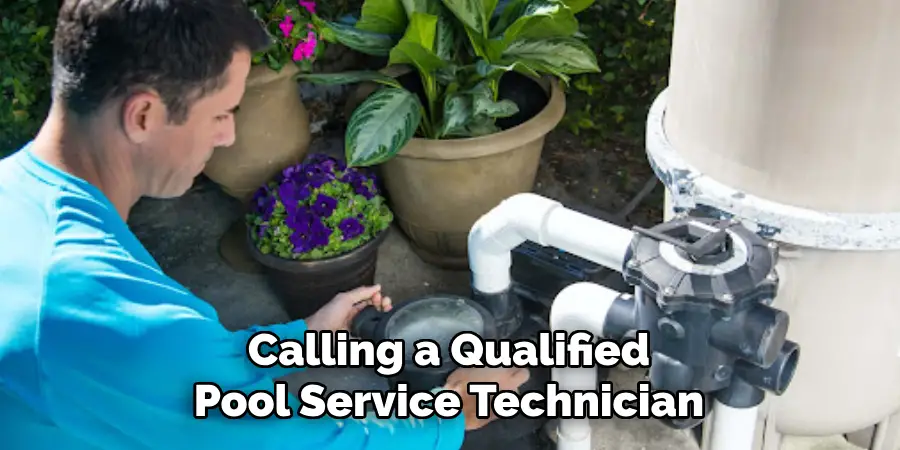 Calling a Qualified Pool Service Technician