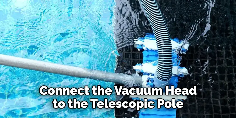 Connect the Vacuum Head to the Telescopic Pole