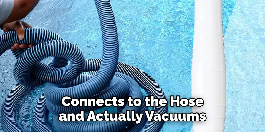 Connects to the Hose and Actually Vacuums