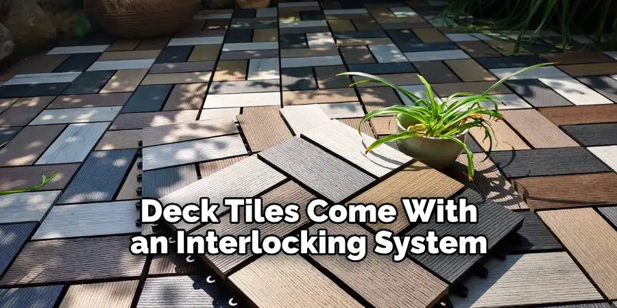 Deck Tiles Come With an Interlocking System