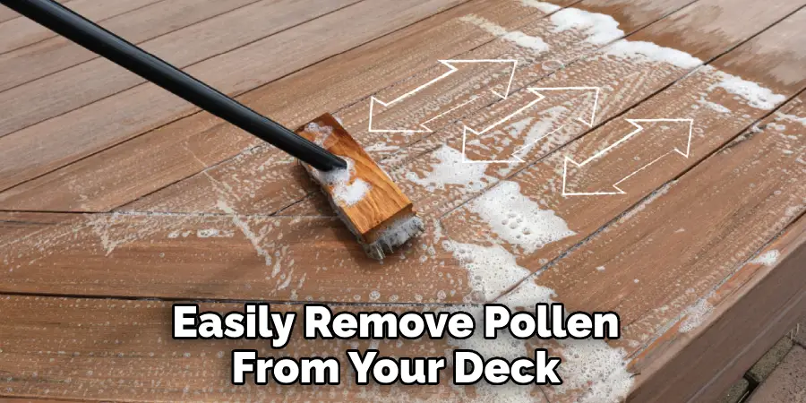 Easily Remove Pollen From Your Deck