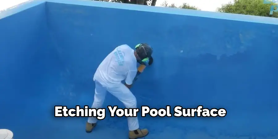 Etching Your Pool Surface