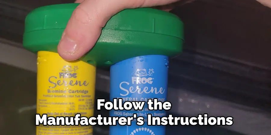 Follow the Manufacturer's Instructions