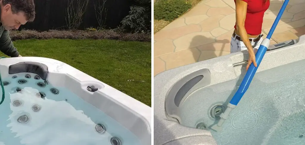 How to Vacuum a Hot Tub