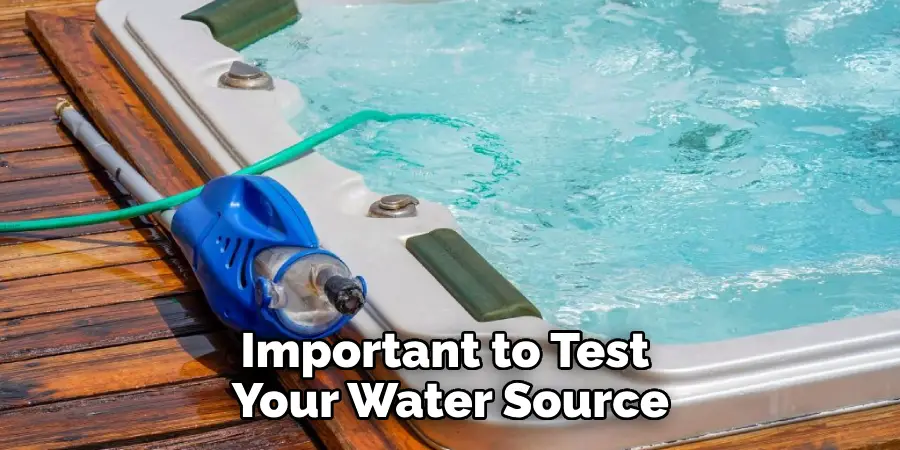 Important to Test Your Water Source