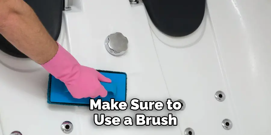 Make Sure to Use a Brush