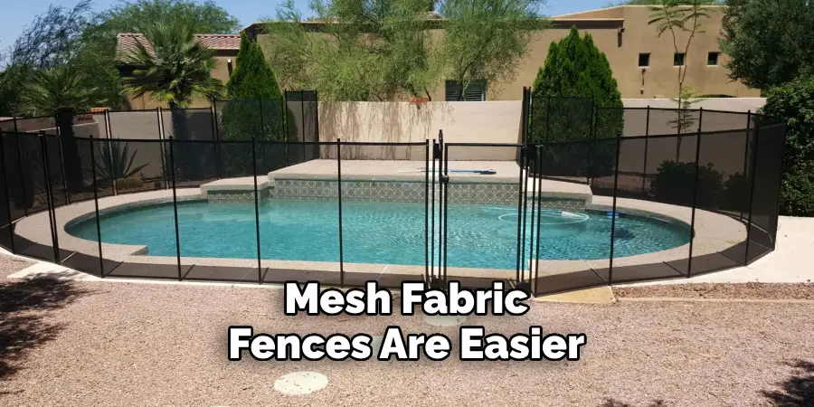 Mesh Fabric Fences Are Easier