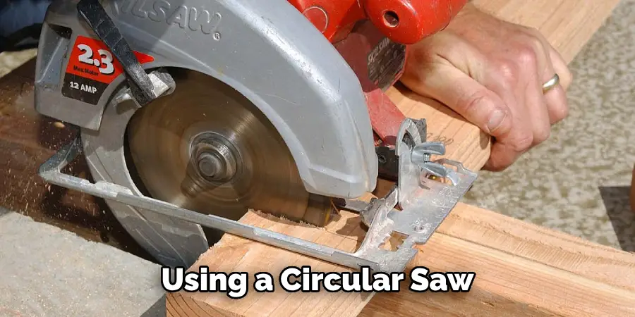 Using a Circular Saw