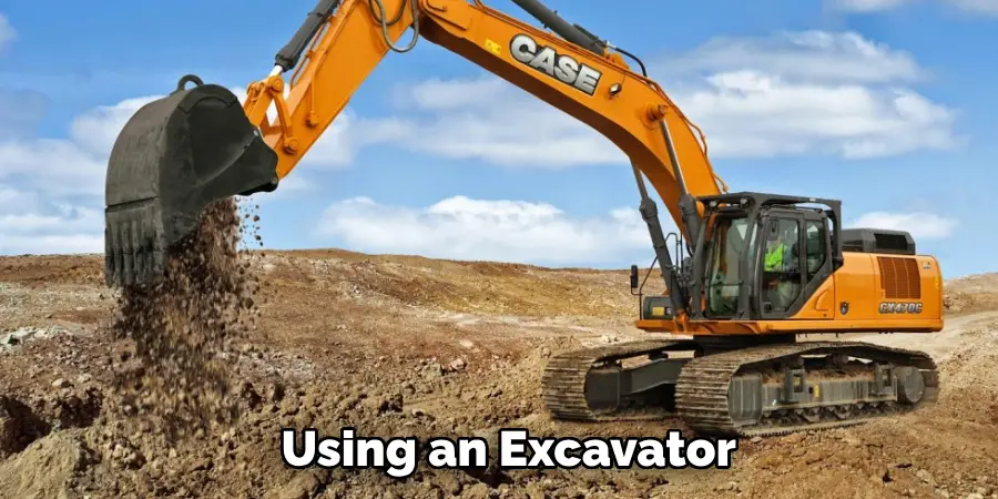 Using an Excavator