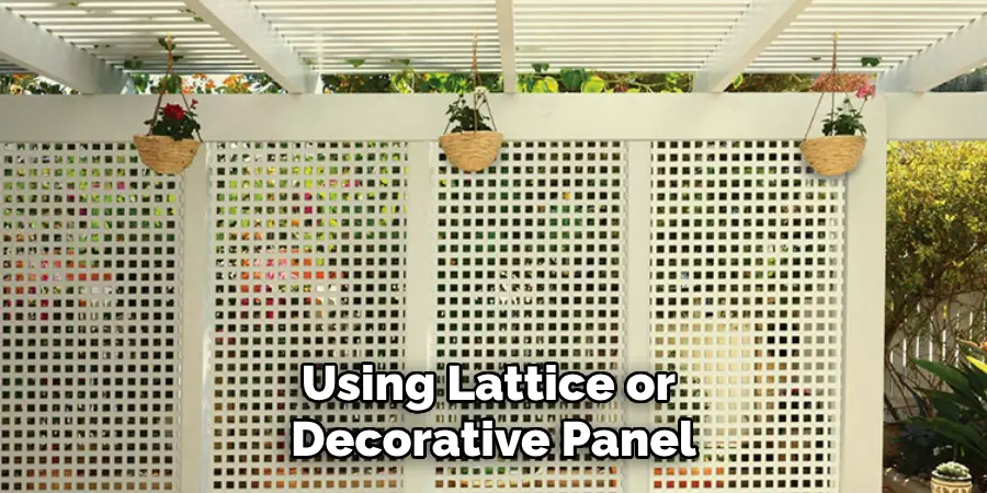 Using Lattice or Decorative Panel