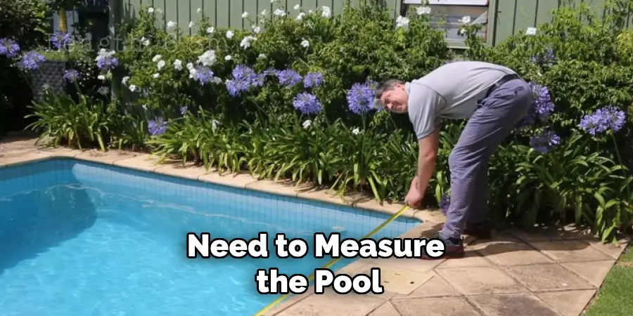 Need to Measure the Pool