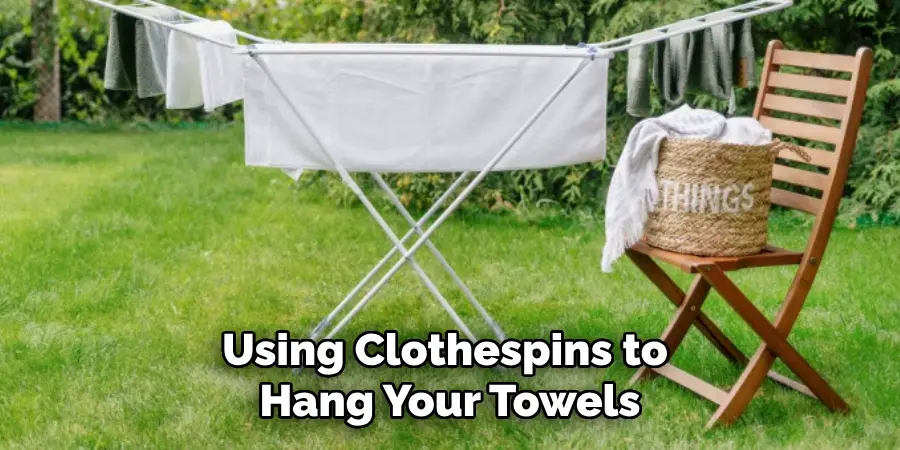 Using Clothespins to Hang Your Towels