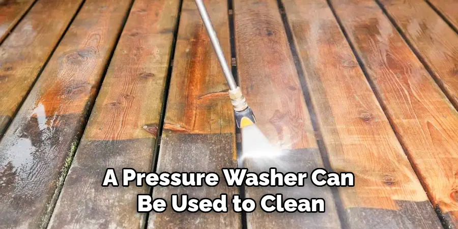 A Pressure Washer Can Be Used to Clean