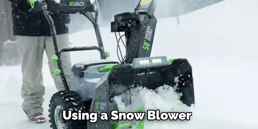 Using a Snow Blower