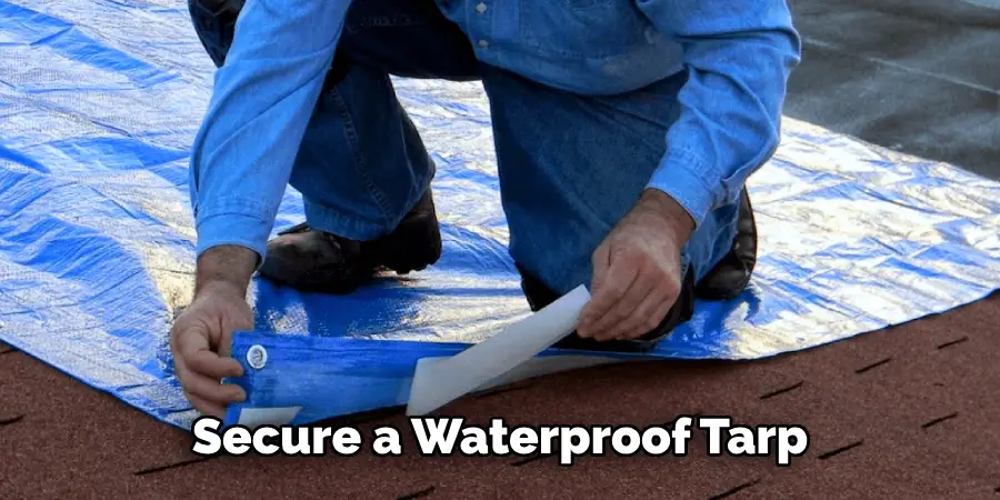 Secure a Waterproof Tarp