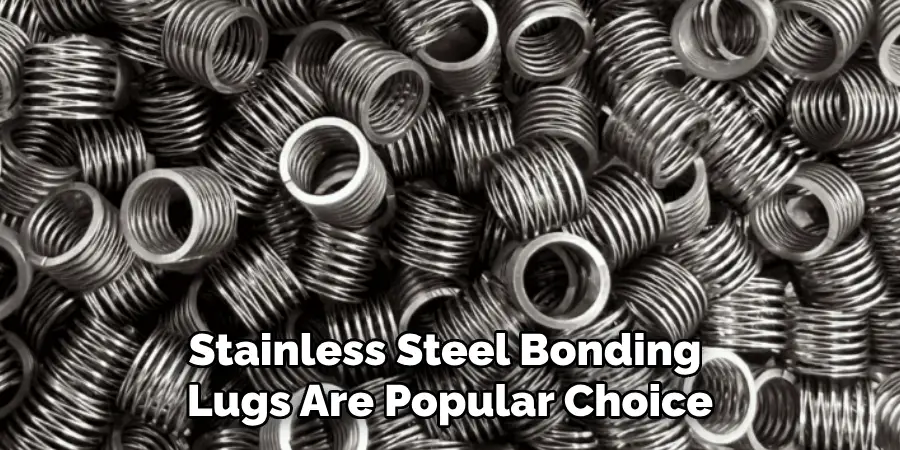 Stainless Steel Bonding Lugs Are Popular Choice