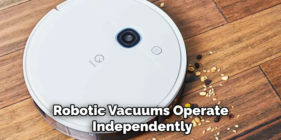 Robotic Vacuums Operate Independently