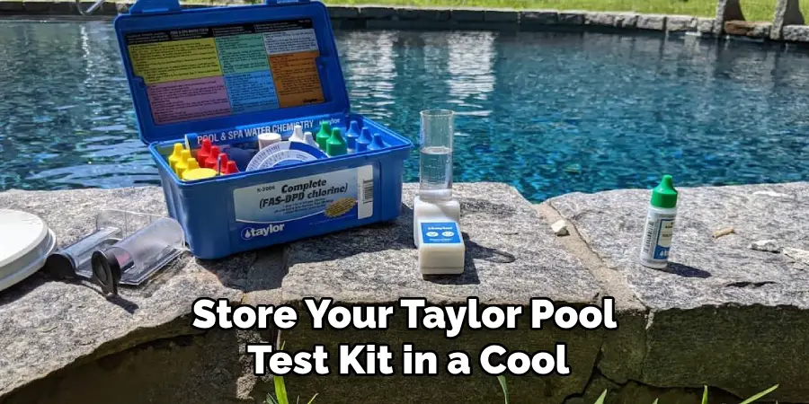 Store Your Taylor Pool Test Kit in a Cool