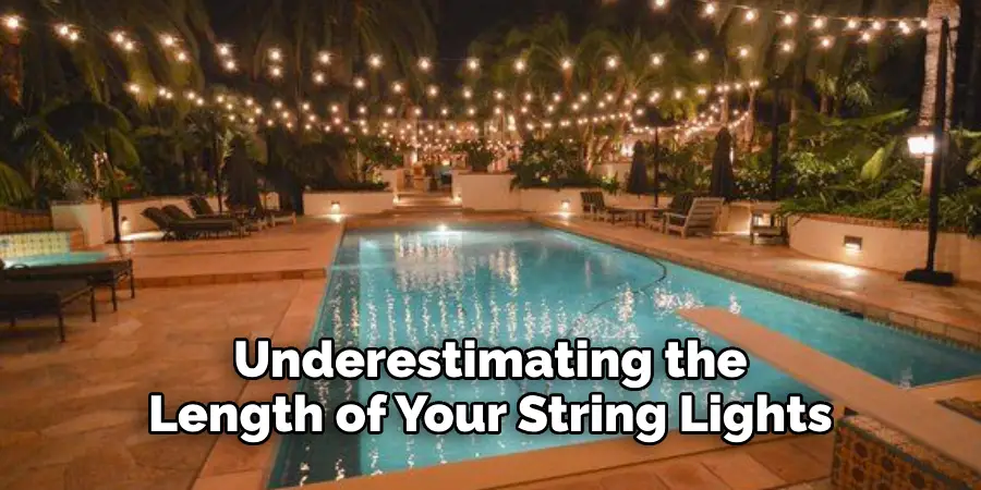 Underestimating the Length of Your String Lights