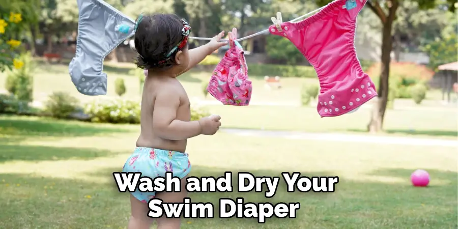 Wash and Dry Your Swim Diaper 