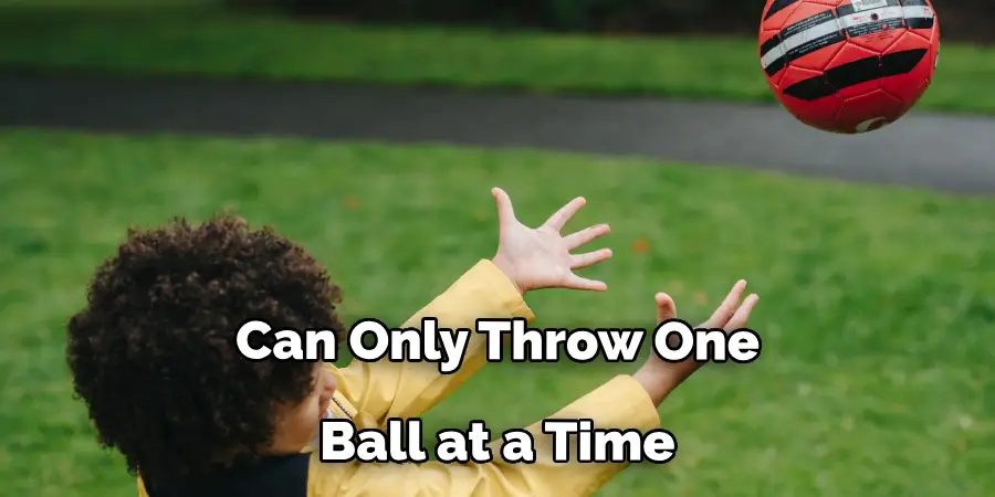 You Can Only Throw One Ball at a Time Game