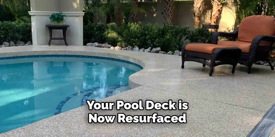 Your Pool Deck is Now Resurfaced
