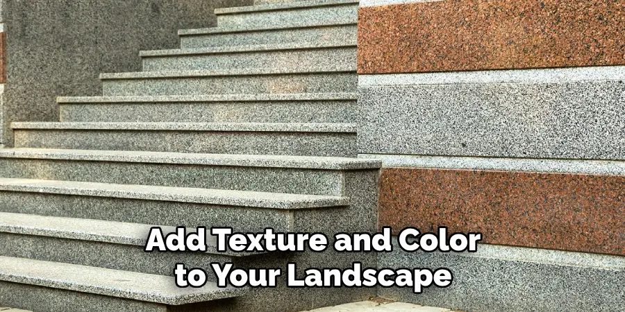 Add Texture and Color to Your Landscape