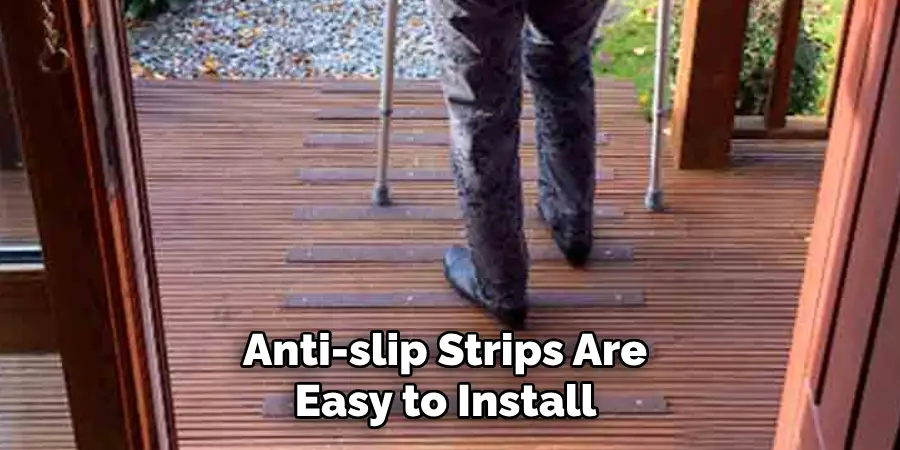 Anti-slip Strips Are Easy to Install