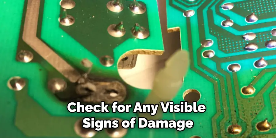 Check for Any Visible Signs of Damage