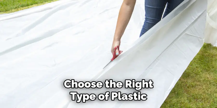 Choose the Right Type of Plastic