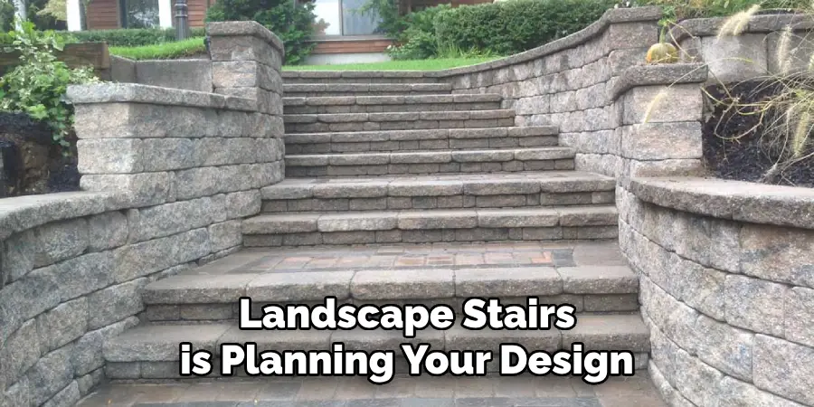 Landscape Stairs is Planning Your Design