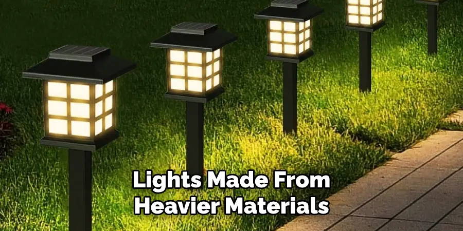 Lights Made From Heavier Materials