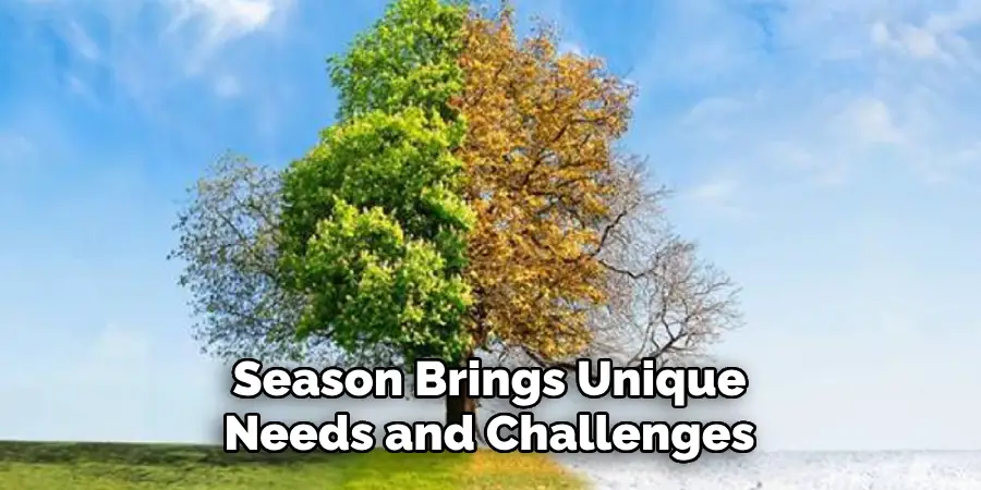 Season Brings Unique Needs and Challenges