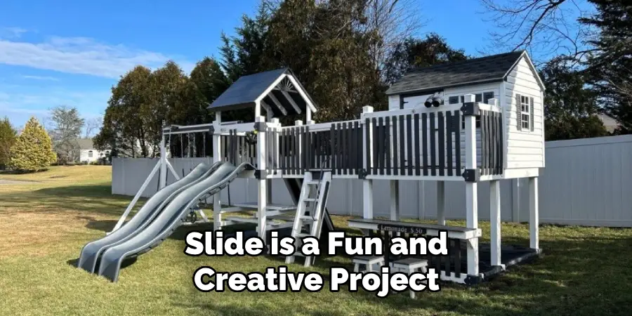 Slide is a Fun and Creative Project