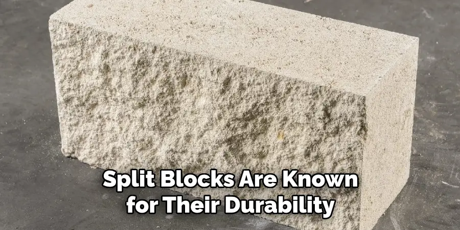 Split Blocks Are Known for Their Durability