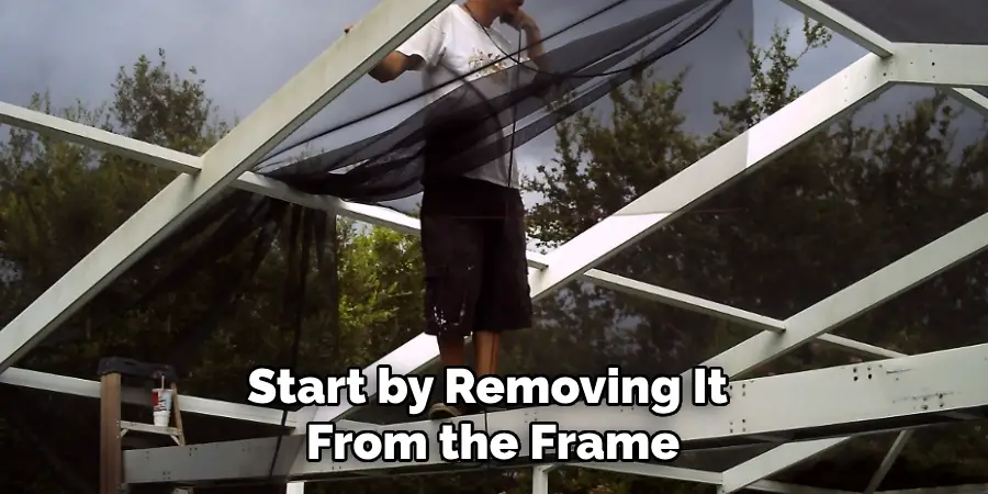 Start by Removing It From the Frame