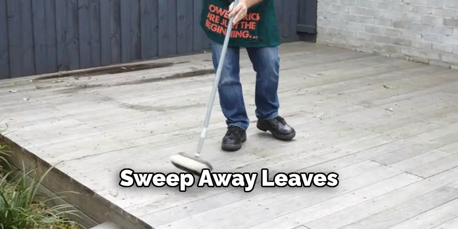 Sweep Away Leaves