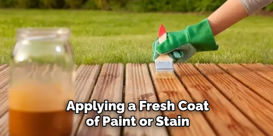 Applying a Fresh Coat of Paint or Stain