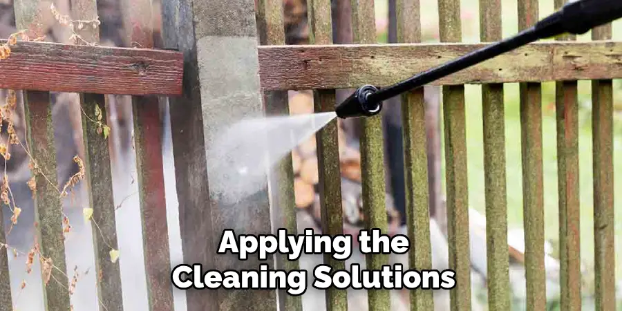 Applying the Cleaning Solutions