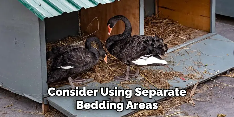 Consider Using Separate Bedding Areas